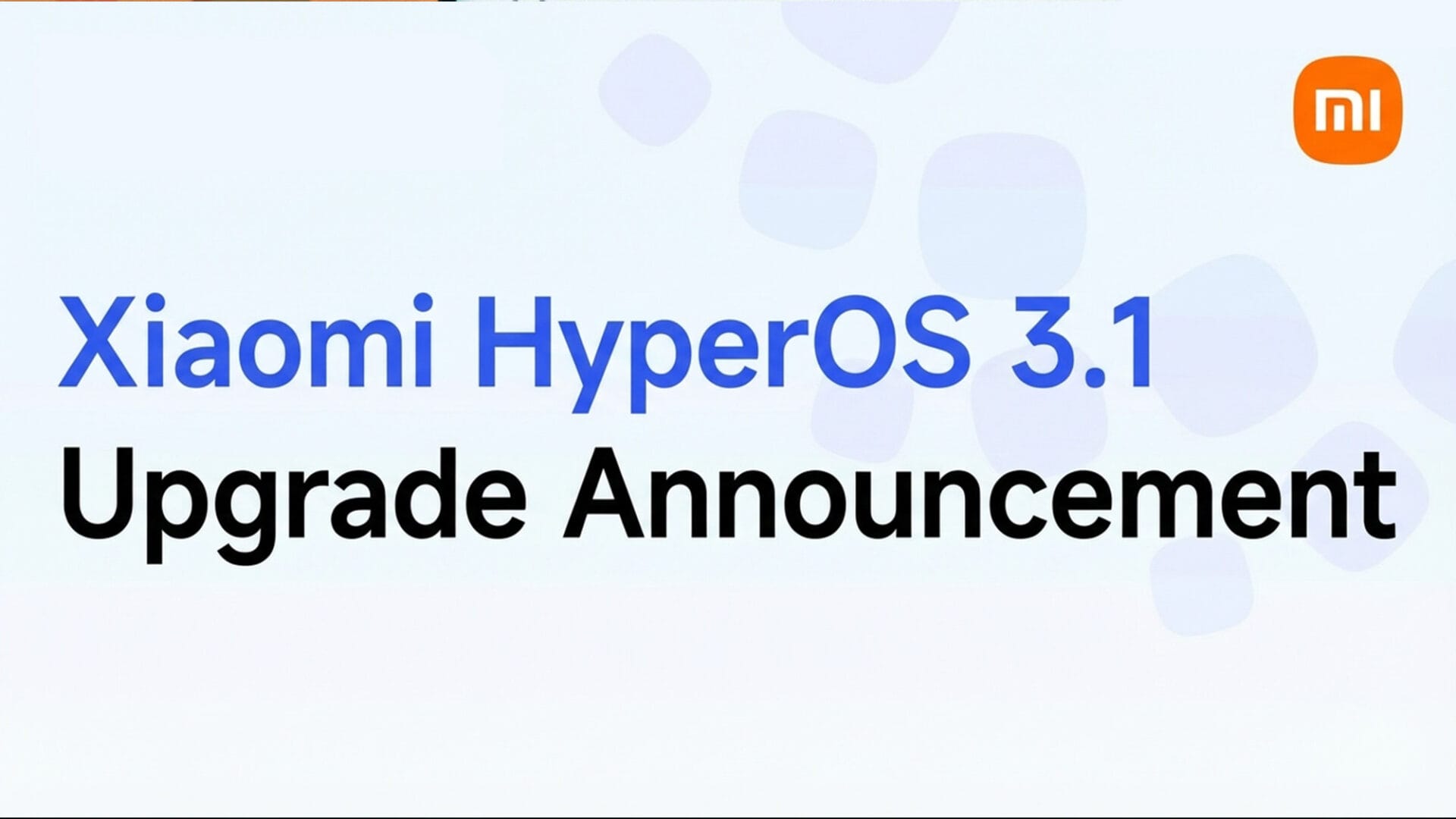 "Új HyperOS 3.1: Stabil frissítés érkezett számos Xiaomi eszközhöz!"